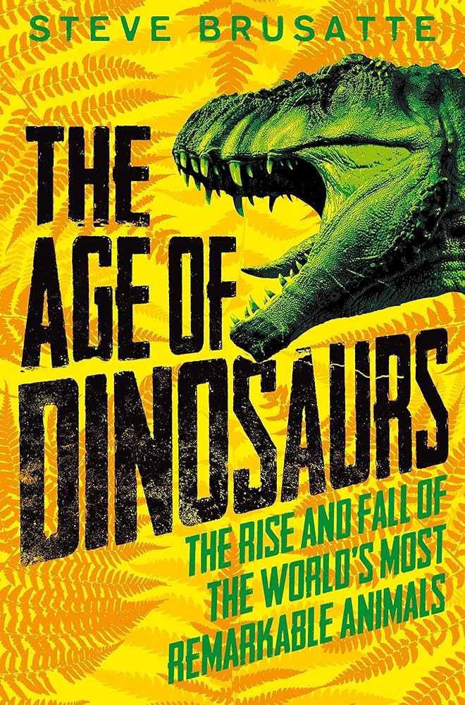 Steve Brusatte Dinosaurs 
Dinosaurs
英語版 Dinosaurs: Brusatte, Steve: 9781847244178: Amazon.com: Books